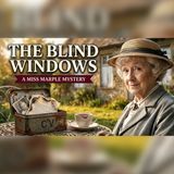 Miss Marple Probes the 2AM Silence Behind the Blind Windows | Audiobook