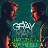 ALTERED STATES & ENTERTAINMENT #35 (THE GRAY MAN)