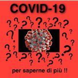 Episodio 3 - Curiositá sul Coronavirus
