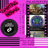 santas nheras pulkes tepito podcast