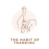 Ep 4 - The Habit of Thanking