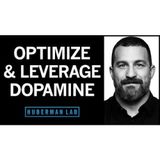 Leverage Dopamine to Overcome Procrastination & Optimize Effort _ Huberman Lab Podcast