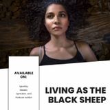 Living As The Black Sheep