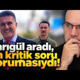 Sarıgül aradı, en kritik soru korumasıydı!   Tarık Toros   Manşet   25 Ekim 2026