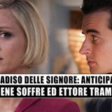 Il Paradiso delle Signore, Anticipazioni: Irene Soffre ed Ettore Trama!