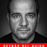 Detrás del Ruido - Ángel Martín