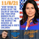 OUTSTANDING!!! Tulsi Gabbard tells Democrats stop trying to divide us by the color of our skin