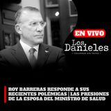 ROY BARRERAS RESPONDE A SUS RECIENTES POLÉMICAS | LAS PRESIONES DE LA ESPOSA DEL MINISTRO DE SALUD