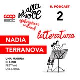 Ep. 2 - Nadia Terranova - Una marina di libri - Ad alta voce 2022