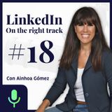 #18 Todo lo que tienes que saber los contactos en LinkedIn