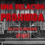 UNA RELACIÓN PROHIBIDA | RELATO DE BRUJERÍA | Historias de Terror Reales