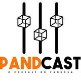 PandCast - #29 - O maior #ficadica do ano