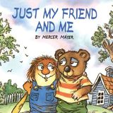 Just My Friend and Me