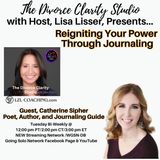 Reigniting Your Power Through Journaling with Guest Catherine Sipher