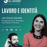 "Lavoro e Identità" con Sonia Gentile [Working Future]