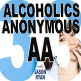 HILF 33 - Alcoholics Anonymous (AA) with Jason Ryan