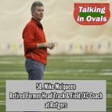 58. Mike Mulqueen, Retired Former Head Track and Field/XC Coach at Rutgers