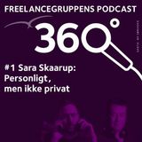 # 01 Sara Skaarup – Personligt men ikke privat