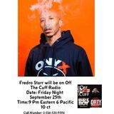 Off The Cuff Radio- The Fredro Starr Episode #336