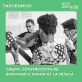 Chispa :: Construcción de identidad a partir de la música