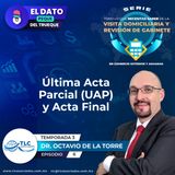 E186 Dato Peque del Trueque: T3E6 Última Acta Parcial (UAP) y Acta Final