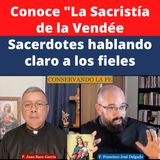 La Sacristía de la Vendée, una tertulia sacerdotal contrarrevolucionaria. P. Francisco Delgado.