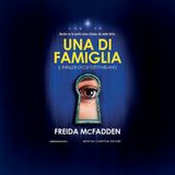Freida McFadden: "Una di famiglia"