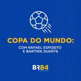 Copa do Mundo: Rafael Esposito e Bartira Duarte
