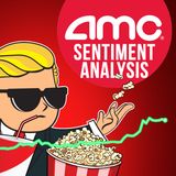 129. AMC Sentiment Analysis | AMC Rewards Retail Investors 🍿📈