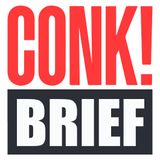 CONK! News Brief - NOT TheCollegeFix Thursday (7/22/21)