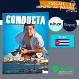 EP#54 - La educación Socialista de Cuba: Película Conducta