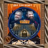 A Strange Thing S1; Old State Pen P2