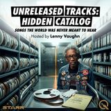 Unreleased Tracks: Hidden Catalog - Discover the vault with Lenny Vaughn