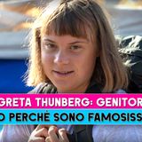 Greta Thunberg, Genitori: Ecco Perchè Sono Famosi!
