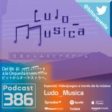 386 - LudoMusica, La Música a través de los videojuegos