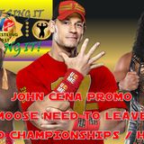 John Cena Promo / Moose & TNA / Hikuleo  / WWE ID