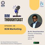 B2B Marketing by Mr. Dinesh Ravindran