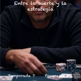 Entre la suerte y la estrategia