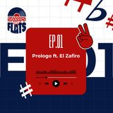 001. Prologo ft. El Zafiro