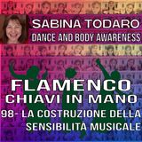 #98 La costruzione della sensibilità musicale - Flamenco Chiavi in Mano