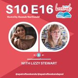 Lizzy Stewart, Author & Illustrator of 'The Wreck' on Becoming a Graphic Novelist, Exploring Class & The Joy of Photos