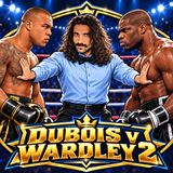 Dubois v Wardley 2 | The Fight Show (EP. 198)