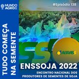 #138 MAP 2ª ENCONTRO NACIONAL DOS PRODUTORES DE SEMENTES DE SOJA - ENSSOJA 2022