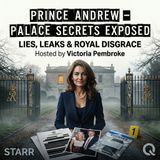 Prince Andrew – Palace Secrets Exposed - Uncover the truth behind closed doors with Victoria Pembroke