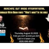 Be Encouraged with Brian Foutz  “Who’s who? In the bible."