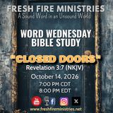 Word Wednesday Bible Study "Closed Doors"  Revelation 3:7 (NKJV)