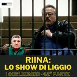 Riina: Lo show di Luciano Liggio al Maxiprocesso (I Corleonesi - puntata 62)