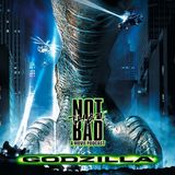 Not That Bad - Godzilla(1998)