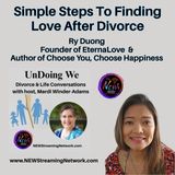 Simple Steps To Finding Love After Divorce - Ry Duong