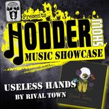 Ep. 226 Music Showcase: Useless Hands by Rival Town